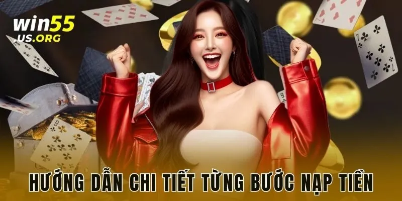Hướng dẫn chi tiết từng bước nạp tiền