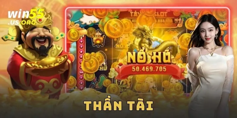 Bí quyết săn thưởng thần tài nổ hũ cực đỉnh Win55